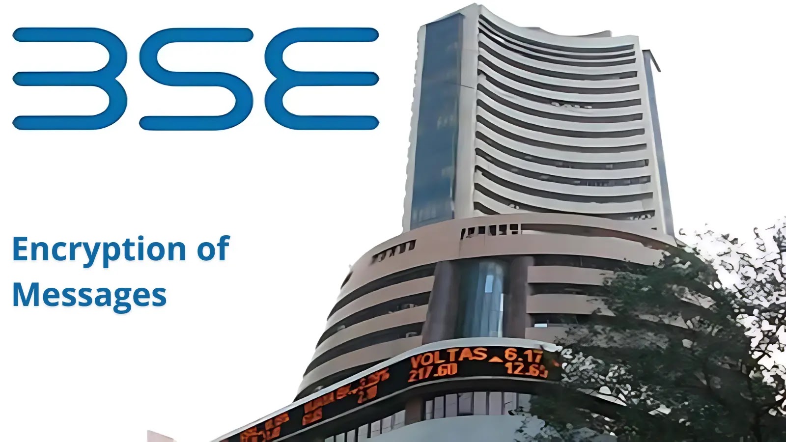 Indian Stock Exchange BSE Starts Encrypting Messages to Traders