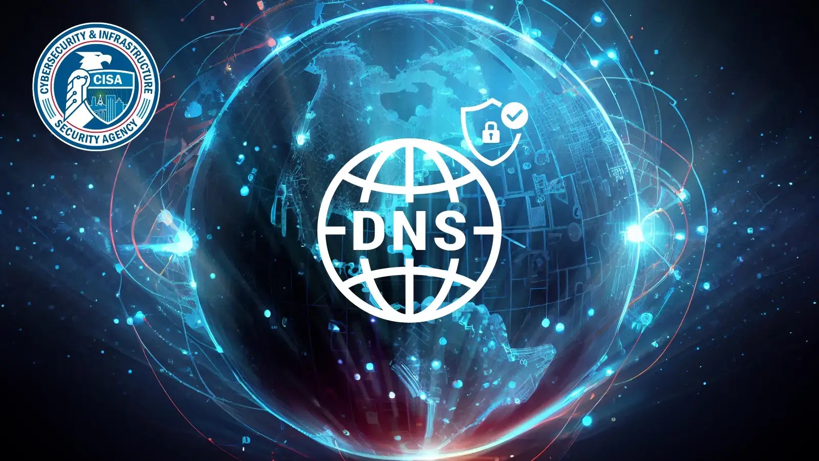 CISA Reveals Guidance For Implementation of Encrypted DNS Protocols